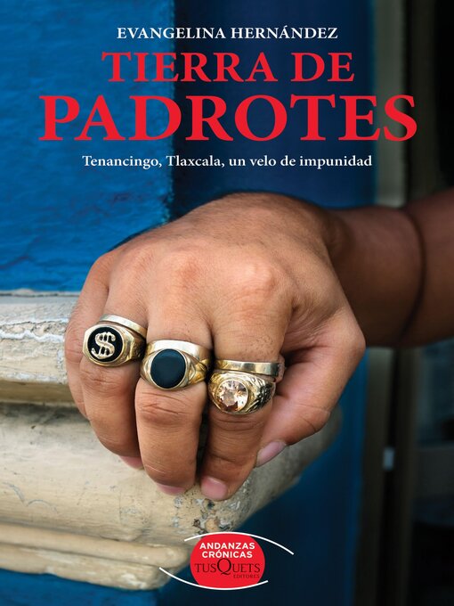 Title details for Tierra de padrotes by Evangelina Hernández Duarte - Available